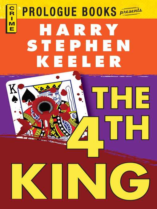 Title details for The Fourth King by Harry Stephen Keeler - Available
